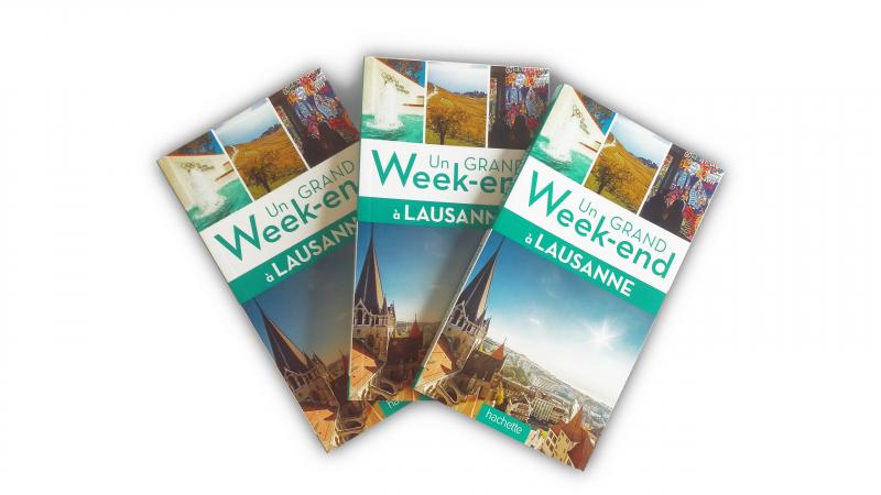Un Grand Week-end à Lausanne - Un Grand Week-end à Lausanne -