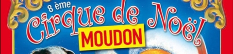 MOUDON Cirque de Noël