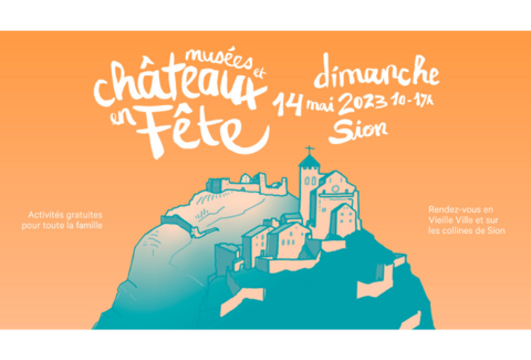 Châteaux et musées en fête – Sion