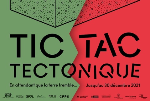 Expo « Tic Tac Tectonique » – Lausanne