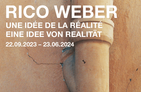 Expo « Rico Weber – Une idée de la réalité »