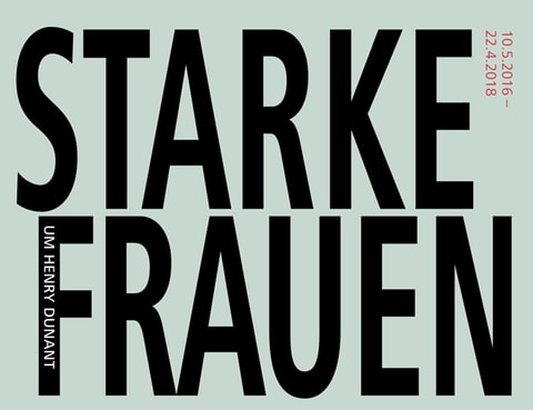 Ausstellung «Starke Frauen um Henry Dunant» in Heiden