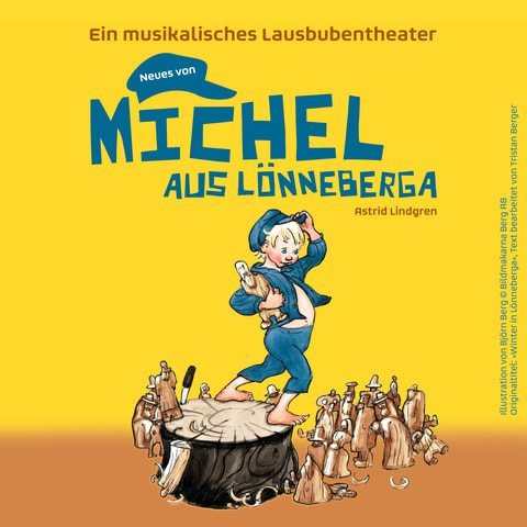 Neues von Michel aus Lönneberga - Kindermusical
