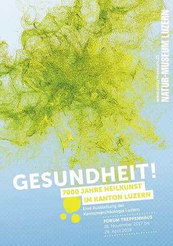 Gesundheit! 7000 Jahre Heilkunst in Luzern