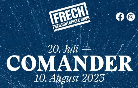 Freilichtspiele Chur: Comander