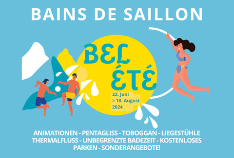 Der schöne Sommer in den Bains de Saillons