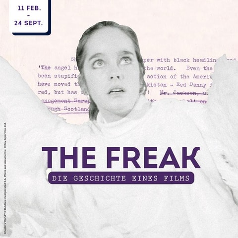 THE FREAK – Die Geschichte eines Films