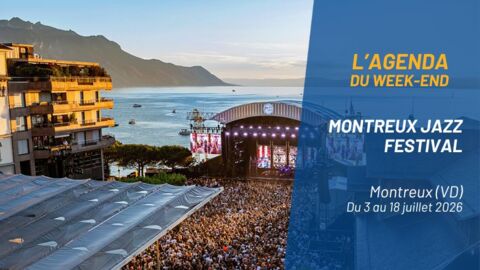 L&rsquo;agenda du week-end en Suisse romande – Juillet