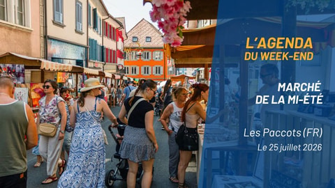 L&rsquo;agenda du week-end en Suisse romande – Juillet