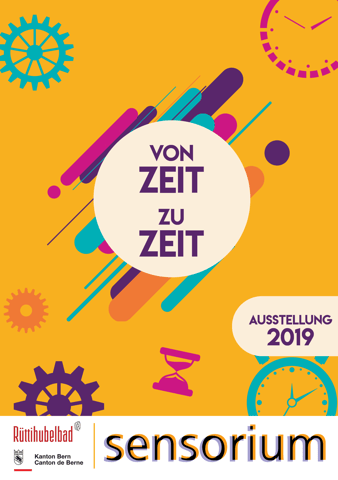 Ausstellung "Von Zeit zu Zeit" im Sensorium Rüttihubelbad