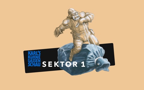 Karl’s kühne Gassenschau: "Sektor 1"