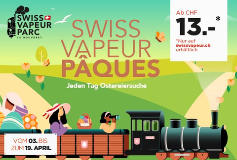 Ostern im Swiss Vapeur Parc