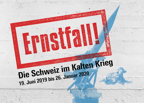 Ernstfall! Die Schweiz im Kalten Krieg – geschlossen
