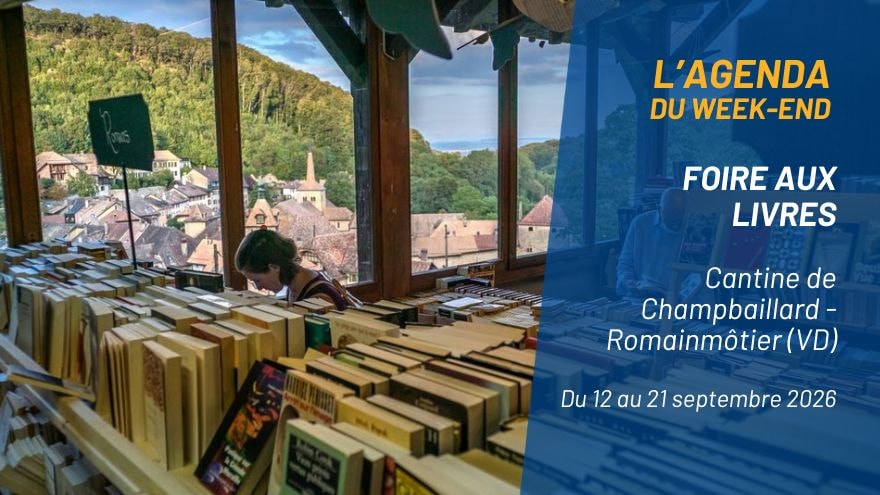 L&rsquo;agenda du week-end en Suisse romande – Septembre