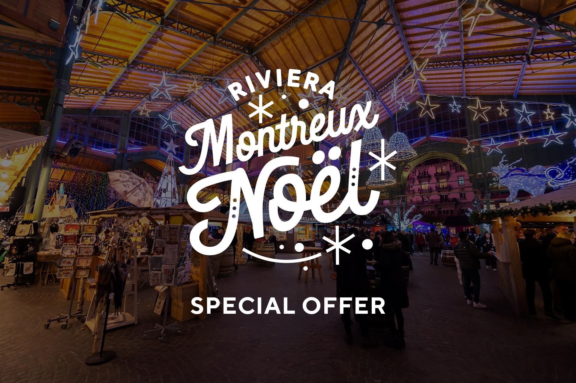 Montreux Noel Special Offer 2024