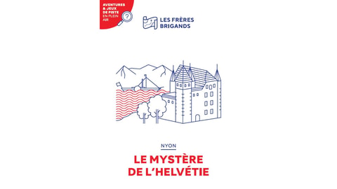 Les fr&egrave;res Brigand - Myst&egrave;re de L'Helvetie