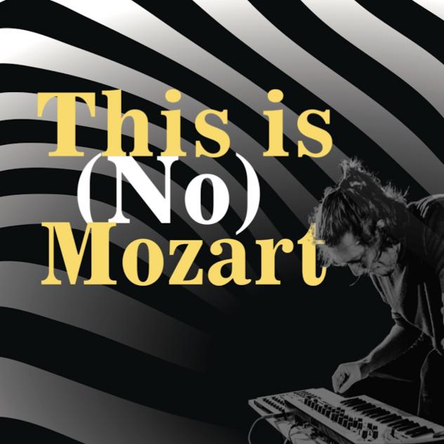 Concert : This is (not) Mozart