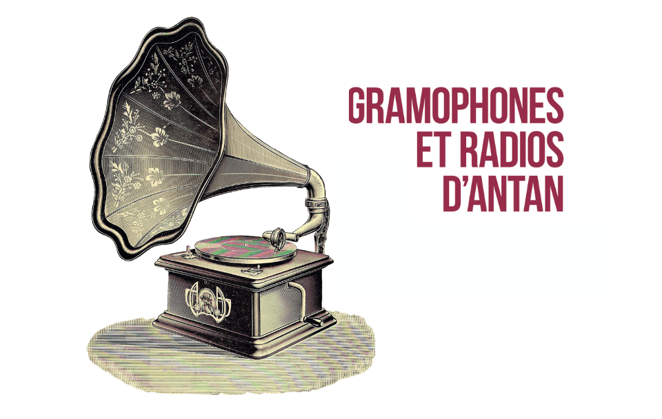 Exposition gramophones et radios d'antan