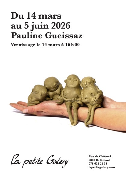 PAULINE GUEISSAZ " Le milieu de nulle part"