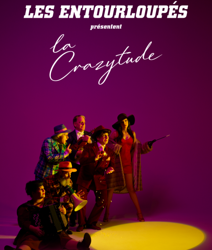 Les EnTourLoupés – La Crazytude 2024