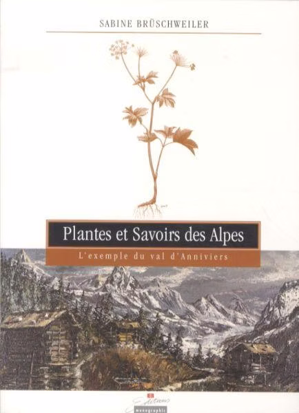 Plantes et savoirs des Alpes