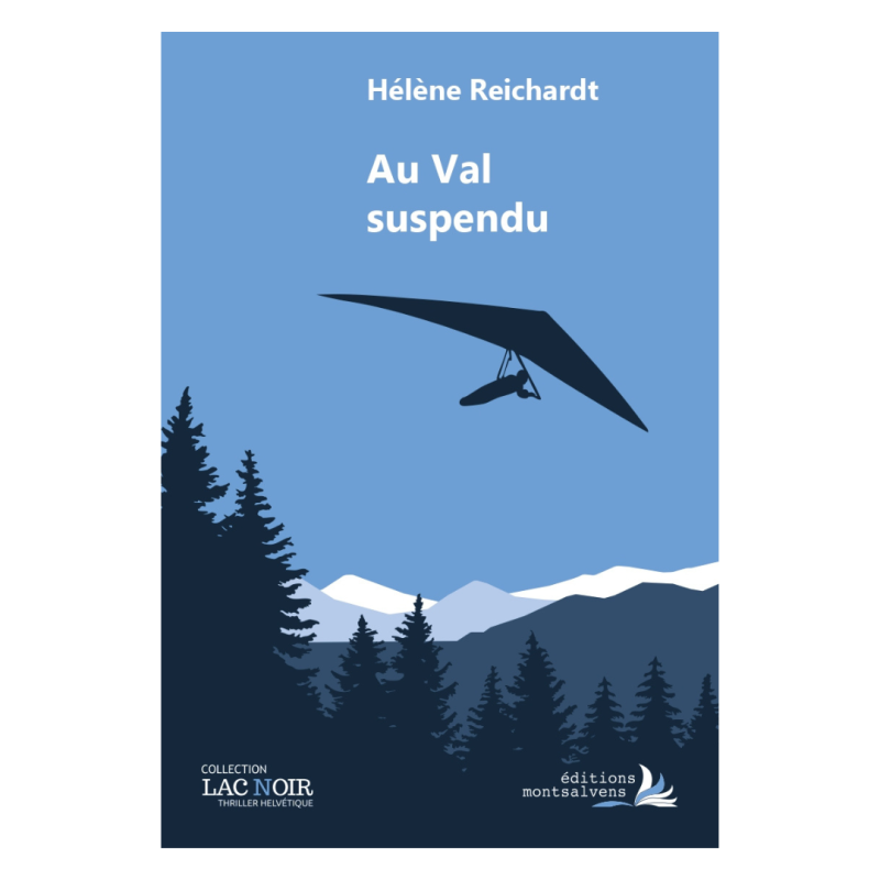 Au Val suspendu - Hélène Reichardt